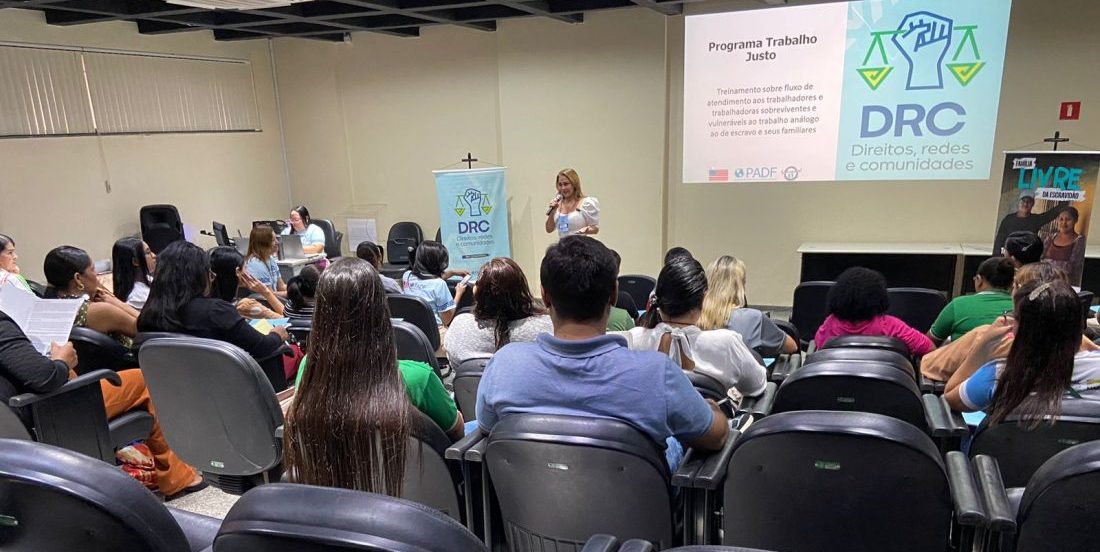 Marabá recebe capacitação para combate ao trabalho análogo à escravidão