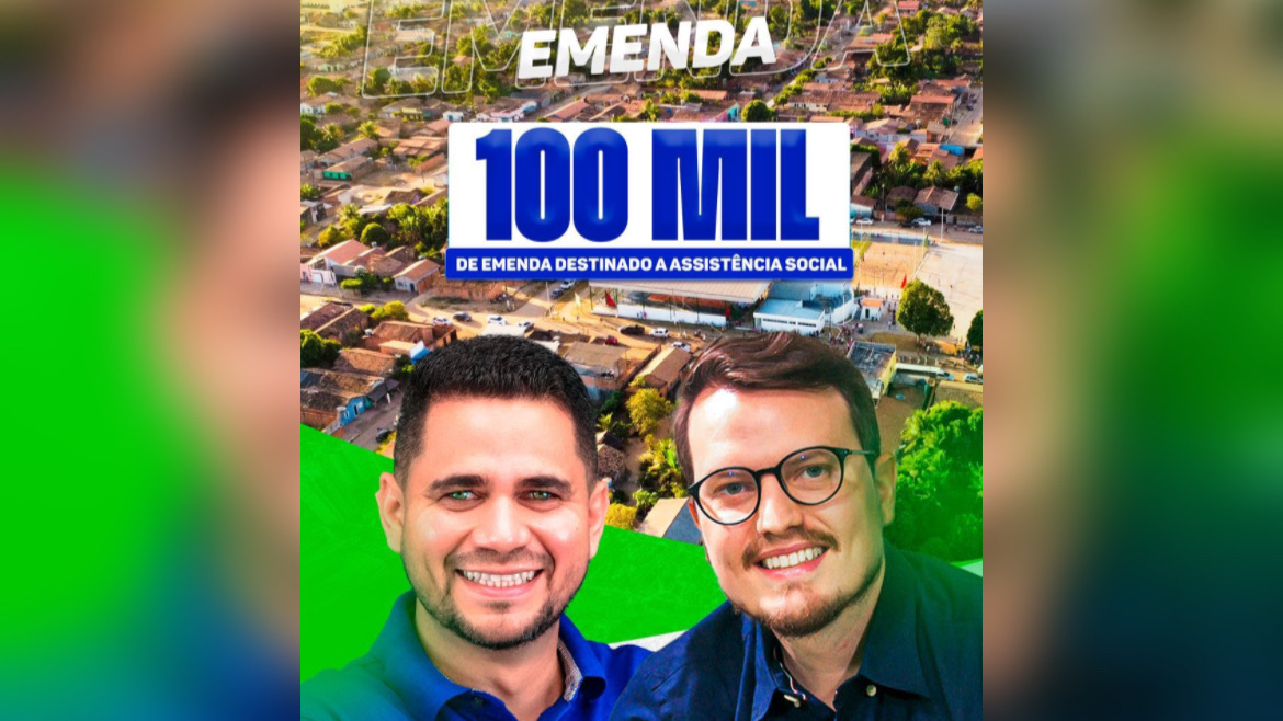 Itupiranga recebe emenda de R$ 100 mil para fortalecer assistência social do município