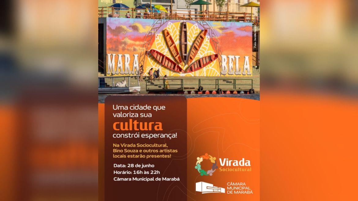 Câmara de Marabá realiza 1ª Virada Sociocultural com arte, gastronomia e ações sociais