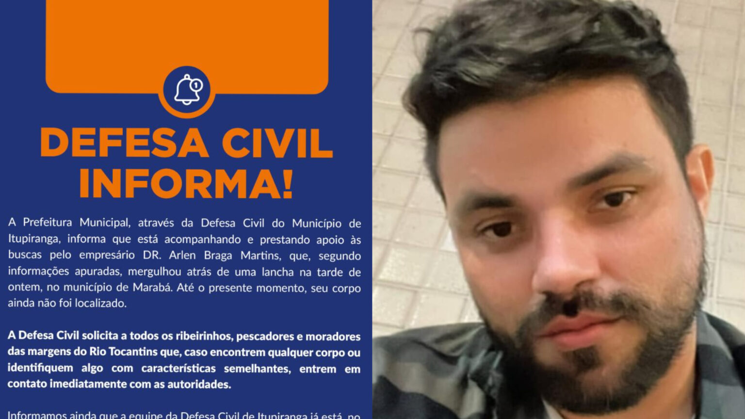 Defesa Civil de Itupiranga participa das buscas por médico desaparecido no Rio Tocantins em Marabá