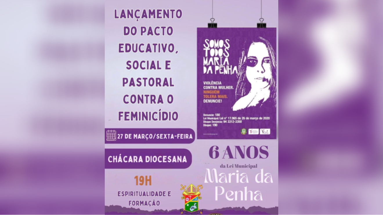 Diocese de Marabá lança pacto contra o feminicídio e mobiliza sociedade para enfrentamento da violência
