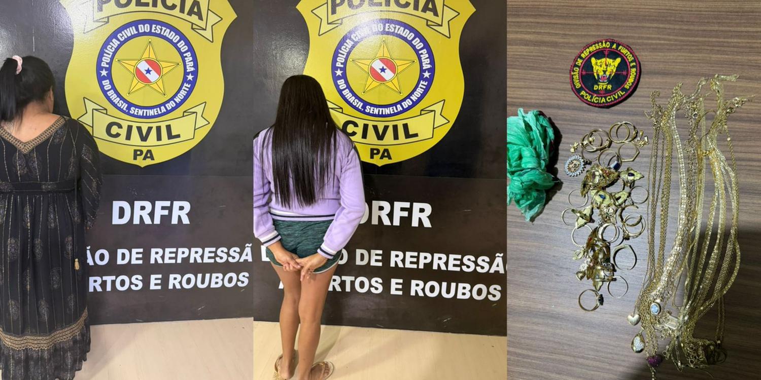 Duas mulheres são presas por envolvimento em assalto a joalheria no Pará