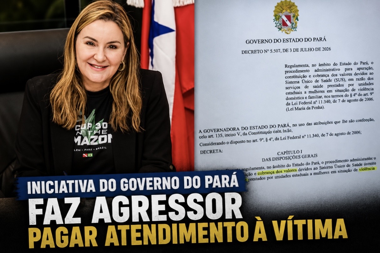 Iniciativa do Governo do Pará faz agressor ressarcir o SUS por atendimento a vítimas de violência doméstica
